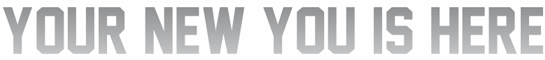 Your New You Is Here